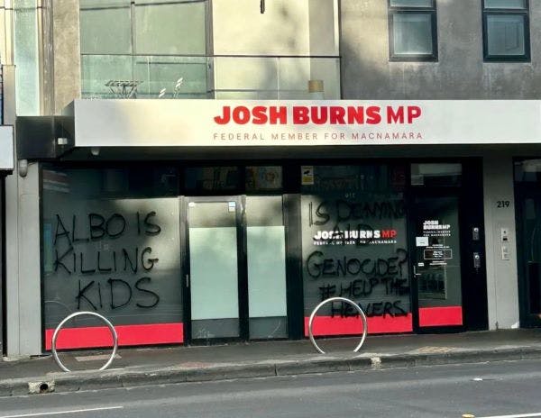Graffiti outside the office of Jewish MP Josh Burns last week.